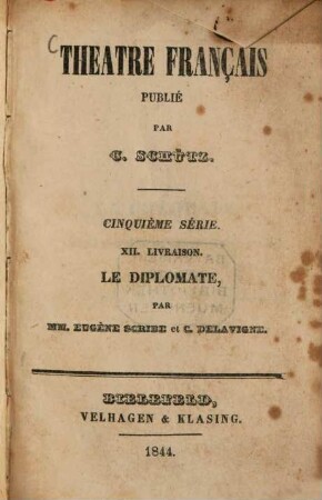 Le diplomate : [comédie-vaudeville en deux actes]