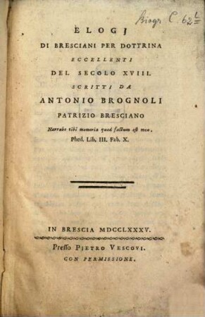 Elogi di Bresciani per dottrina eccellenti del secolo XVIII.