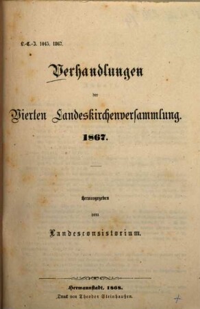 Verhandlungen der Landeskirchenversammlung. 4. 1867 (1868)