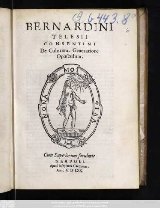 Bernardini|| Telesii|| Consentini|| De Colorum. Generatione|| Opusculum.