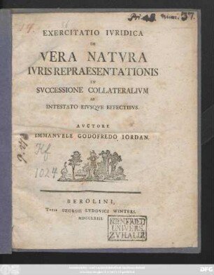 Exercitatio Ivridica De Vera Natvra Ivris Repraesentationis In Svccessione Collateralivm Ab Intestato Eivsqve Effectibvs