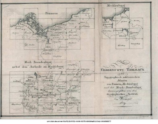 Uebersichts-Tableaux der Topographisch-militairischen Atlanten von Pommern, Mecklenburg und der Marck-Brandenburg
