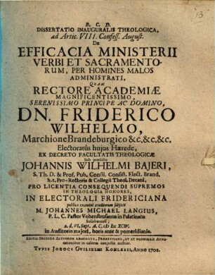 Dissertatio Inauguralis Theologica, ad Artic. VIII. Confess. August. De Efficacia Ministerii Verbi Et Sacramentorum, Per Homines Malos Administrati