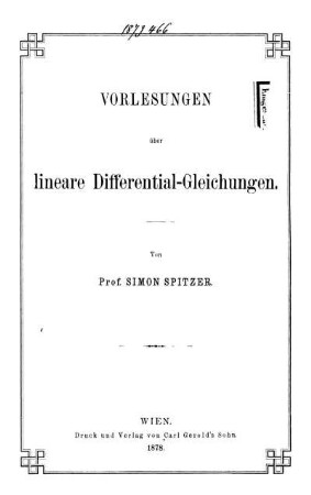 Vorlesungen über lineare Differential-Gleichungen