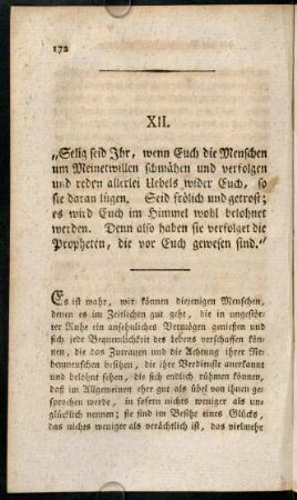 172-187, XII. "Selig seid Ihr, wenn Euch die Menschen um Meinetwillen schmähen und verfolgen ...