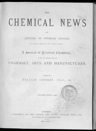 Volume 36, 1877 (July - December): Chemical news and Journal of physical science