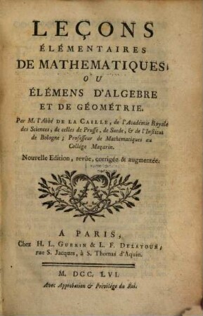 Leçons Élémentaires De Mathematiques, Ou Élémens D'Algebre Et De Géométrie