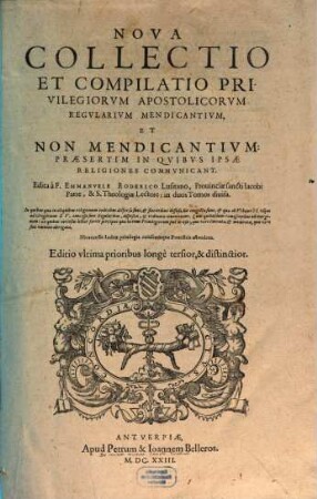 Nova Collectio ... Privilegiorum Apostolicorum Regularium Mendicantium et non Mendicantium