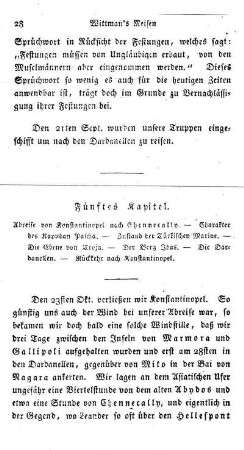 Abreise von Konstantinopel nach Chennecally. - Charakter des Kapudan-Pascha. - Zustand der Türkischen Marine. - Die Ebene von Troja. - Der Berg Idas. - Die Dardanellen. - Rückkehr nach Konstantinopel.