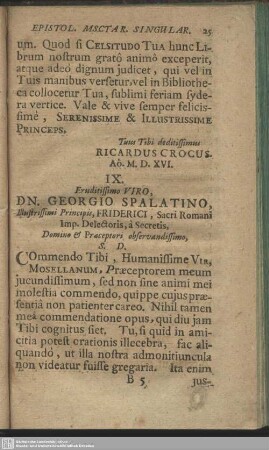 IX. Eruditissimo Viro, Dn. Georgio Spalatino … : [Lipsiae, 19. April. Anno M.D.XVI.; Tuus Apellus]
