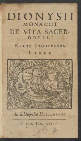 Dionysii Monachi De Vita Sacerdotali Recte Instituenda Liber