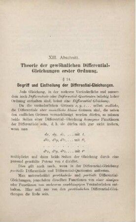XIII. Abschnitt. Theorie der gewöhnlichen Differential-Gleichungen erster Ordnung. § 74. Begriff und Eintheilung der Differential-Gleichungen.