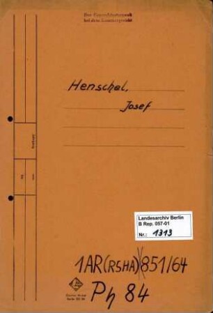 Personenheft Josef Henschel (*02.05.1904), SS-Untersturmführer