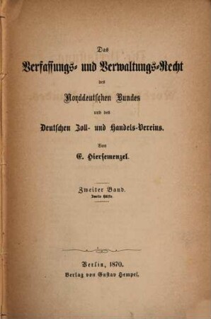Die Verfassung des Norddeutschen Bundes : nebst Ergänzungen und Erläuterungen von E. Hiersemenzel, 3,2
