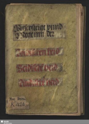 Pirschsteige vnnd Wege inn der Lochischen heid - Mscr.Dresd.K.424