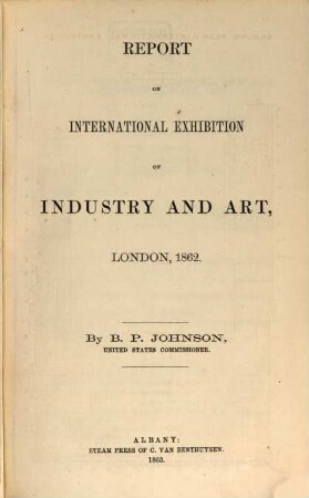 Report on International Exhibition of Industry and Art, London 1862