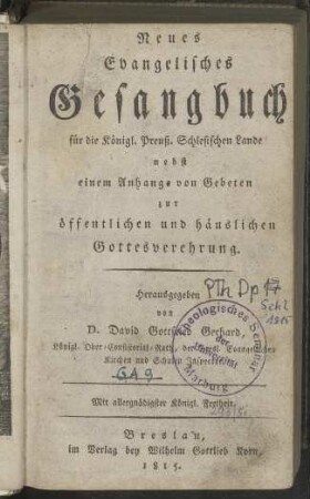 Neues Evangelisches Gesangbuch für die Königl. Preuß. Schlesischen Lande
