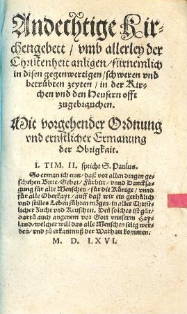 Andechtige Kirchengebett, umb allerley der Christenheit anligen ...