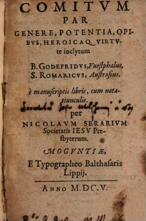 Comitum par genere ... inclytum, B. Godefridus, S. Romaricus