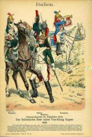 Uniformdarstellung, Gemeine, Offizier und Trompeter des Garde-Dragoner-Regiments , Italien, 1812.