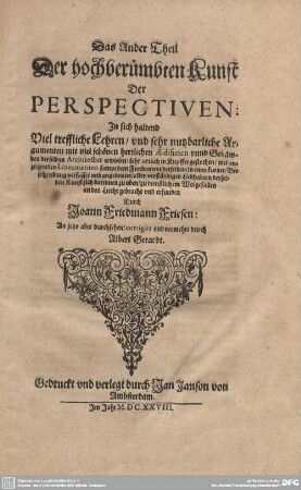 Das Ander Theil Der hochberümbten Kunst Der Perspectiven.