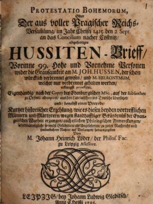 Protestatio Bohemorum : oder, Der ... an das Concilium nacher Costnitz abgefertigte Hussiten-Brieff ...