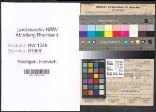 Entnazifizierung Heinrich Roettgen , geb. 16.07.1909 (Mechaniker)
