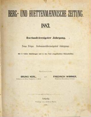 Berg- und hüttenmännische Zeitung. 42 = N.F. Jg. 37. 1883