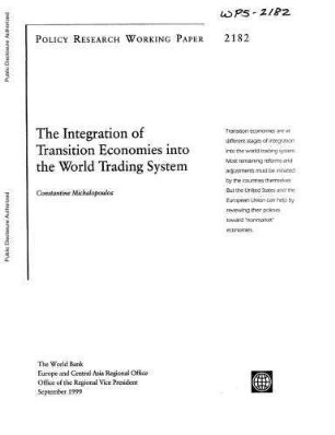 The integration of transition economies into the world trading system