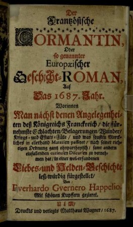 1: Der Frantzösische Cormantin, Oder so genannter Europaeischer Geschicht-Roman, Auf Das 1687. Jahr. 1