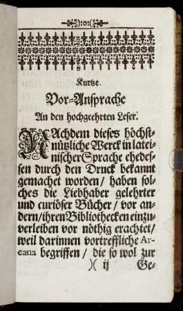 Kurtze Vor-Ansprache An den hochgeehrten Leser.