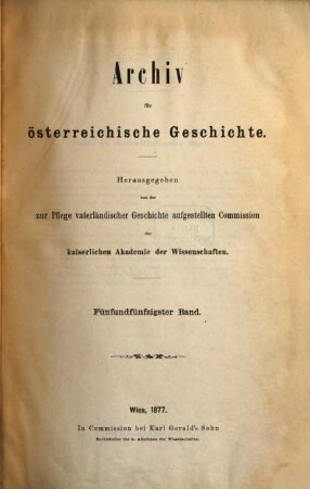 Archiv für österreichische Geschichte. 55. 1877