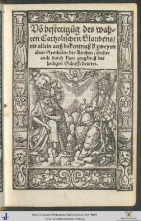 Von bestetigung des wahren Catholischen Glaubens.