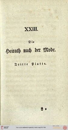 XXIII. Die Heirat nach der Mode. 3. Platte