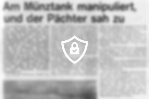 Am Münztank manipuliert, und der Pächter sah zu