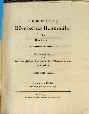 Sammlung römischer Denkmäler in Baiern. 2, Zweyte Abhandlung über die römischen Denkmäler in Baiern