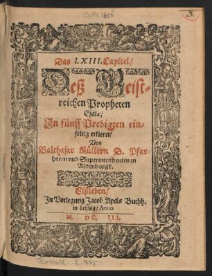 Das LXIII. Capitel/ Deß Geistreichen Propheten Esaiae