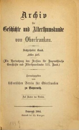Archiv für Geschichte und Altertumskunde von Oberfranken. 16. 1884/86