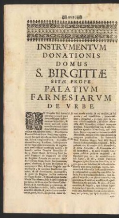 Instrumentum Donationis Domus S. Birgittae Sitae Prope Palatium Farnesiarum De Urbe.