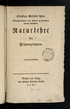 1-560, Naturlehre fuer Frauenzimmer