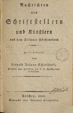 Nachrichten von Schriftstellern und Künstlern aus dem Teschner Fürstenthum