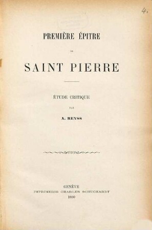 Première Épitre de Saint Pierre : Étude critique ; [thèse]