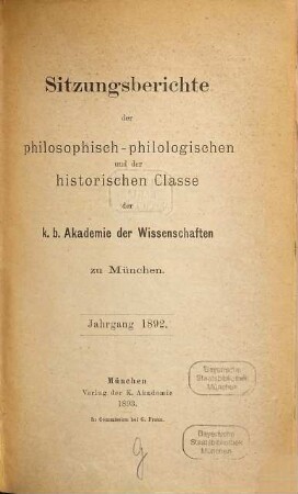 Sitzungsberichte der Bayerischen Akademie der Wissenschaften, Philosophisch-Philologische und Historische Klasse, 1892