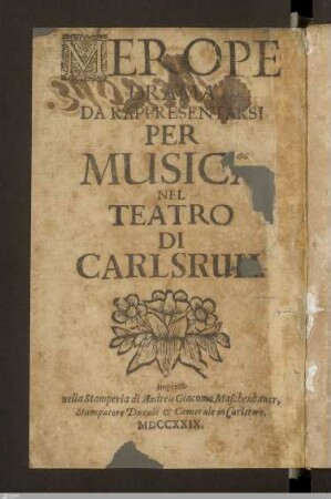 Merope : Drama Da Rappresantarsi Per Musica Nel Teatro Di Carlsruh