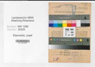 Entnazifizierung Josef Ebenrecht , geb. 24.03.1891 (Lokfuehrer)