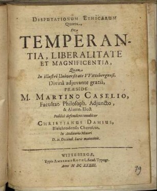 Disputationum Ethicarum Quarta, De Temperantia, Liberalitate Et Magnificentia