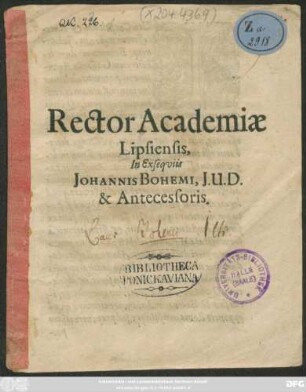 Rector Academiae Lipsiensis, In Exsequiis Johannis Bohemi, I. U. D. & Antecessoris