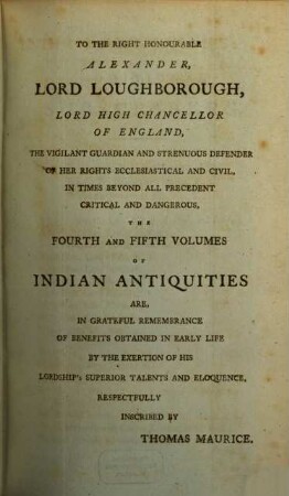 Indian Antiquities : or, dissertations, relative to the ancient geographical divisions ... of Hindostan ; Compared, throughout, with the religion, laws, government and literature of Persia, Egypt, and Greece. 4. In which the Oriental triads of deity are extensively investigated. - 1794. - 8 Bl., S. 403 - 758 : 4 Ill.