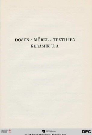 Dosen / Möbel / Textilien / Keramik u.a. (Nr. 157-243)