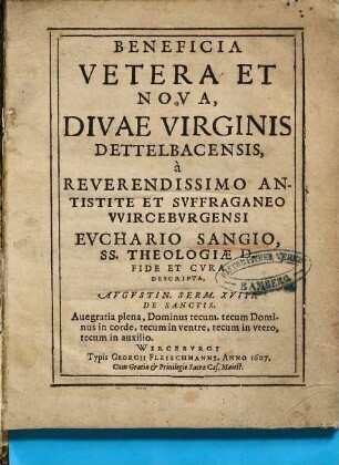 Beneficia Vetera Et Nova, Divae Virginis Dettelbacensis